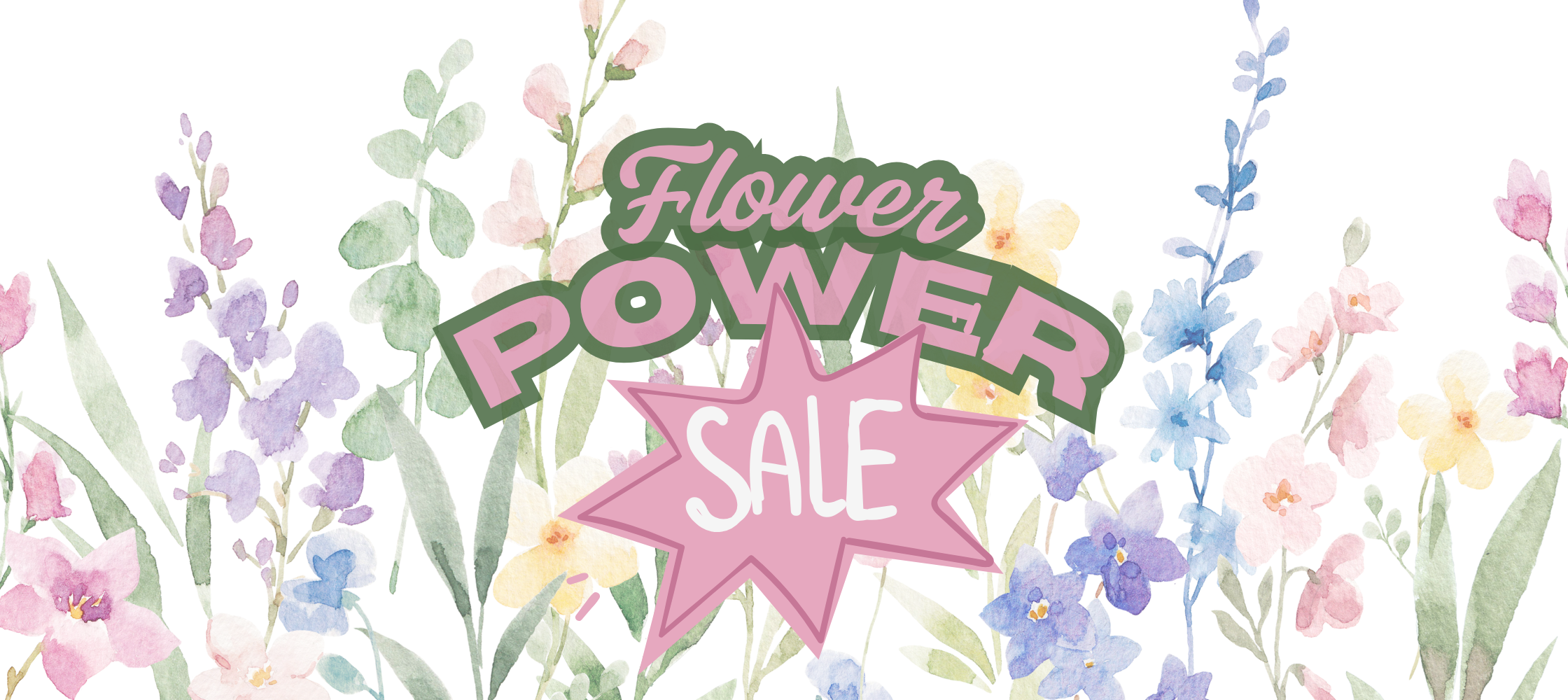 Flower Power Sale